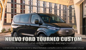 NUEVO FORD TOURNEO CUSTOM